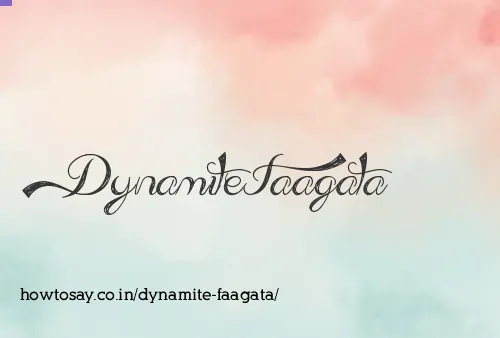 Dynamite Faagata