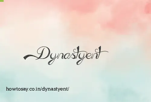 Dynastyent