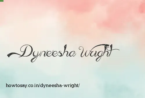 Dyneesha Wright