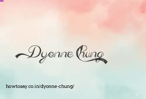 Dyonne Chung