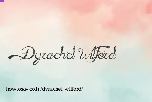 Dyrachel Wilford