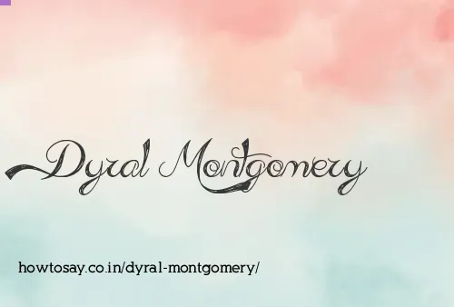 Dyral Montgomery
