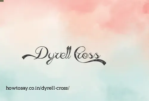 Dyrell Cross