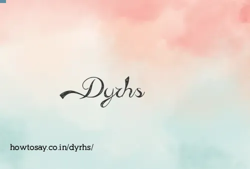Dyrhs