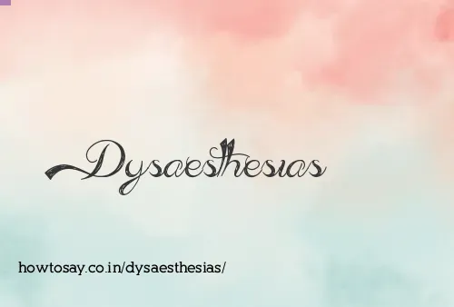 Dysaesthesias
