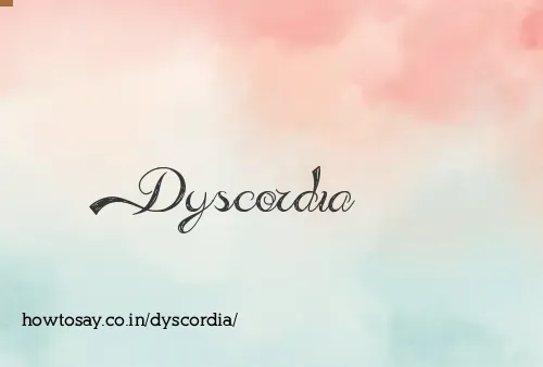 Dyscordia