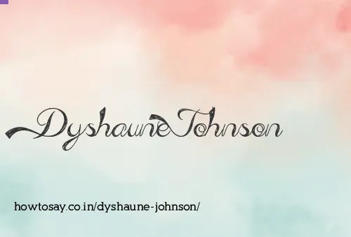 Dyshaune Johnson