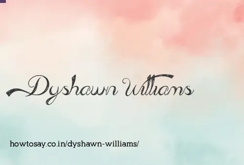 Dyshawn Williams