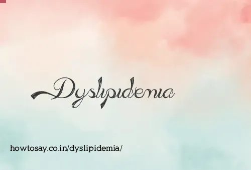 Dyslipidemia