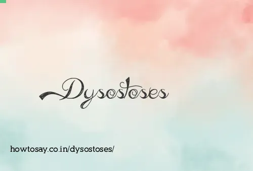 Dysostoses