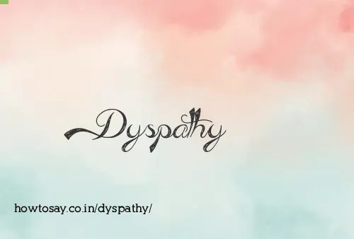 Dyspathy