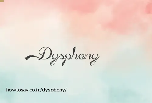 Dysphony