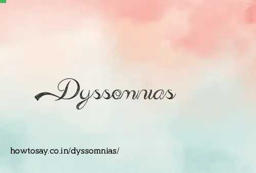 Dyssomnias