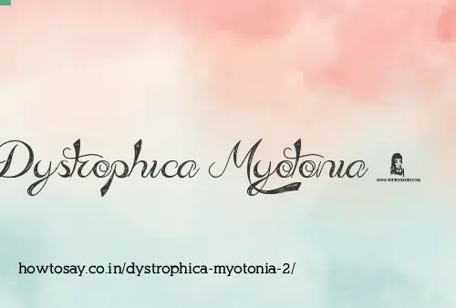 Dystrophica Myotonia 2