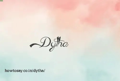 Dytha