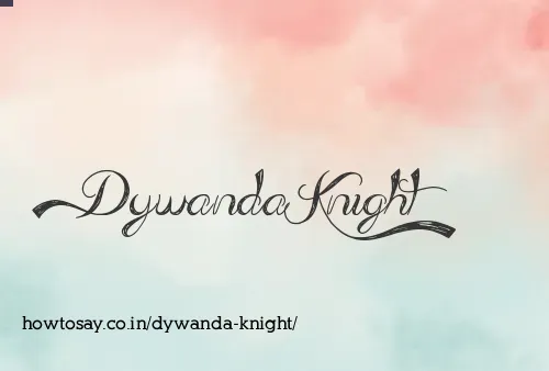 Dywanda Knight