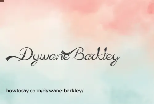 Dywane Barkley