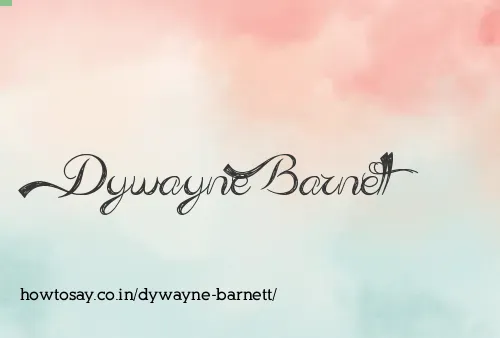 Dywayne Barnett