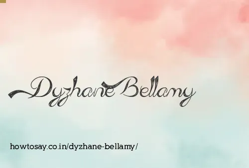 Dyzhane Bellamy