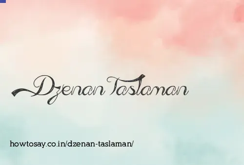 Dzenan Taslaman