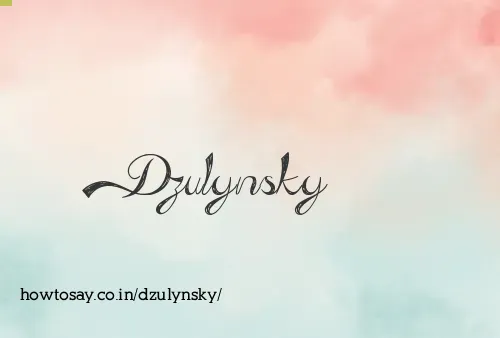 Dzulynsky