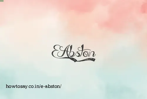 E Abston