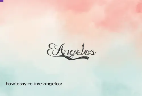 E Angelos