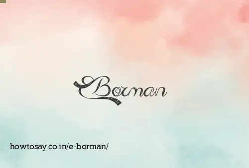 E Borman