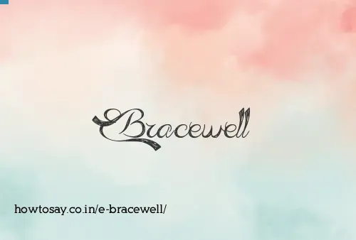 E Bracewell
