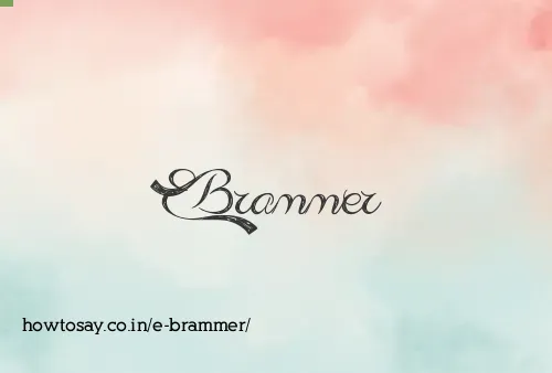 E Brammer