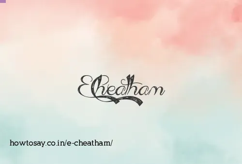 E Cheatham