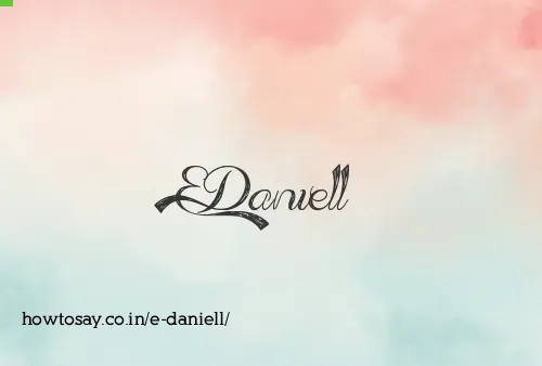 E Daniell