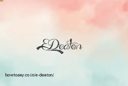 E Deaton