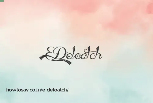 E Deloatch