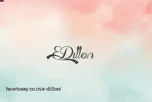 E Dillon