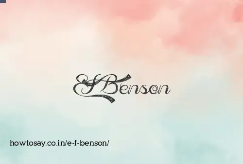 E F Benson