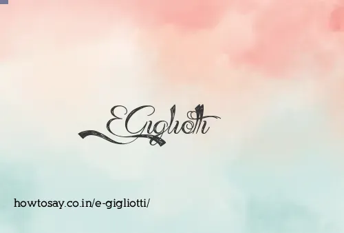 E Gigliotti