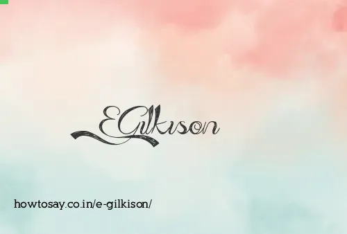 E Gilkison