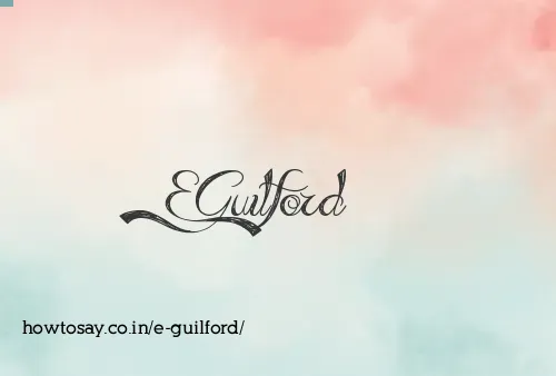 E Guilford