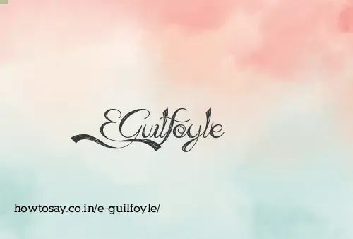 E Guilfoyle