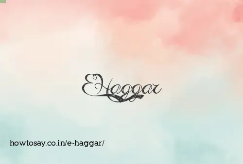 E Haggar