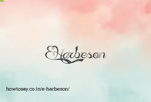 E Harbeson