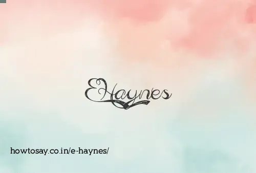 E Haynes