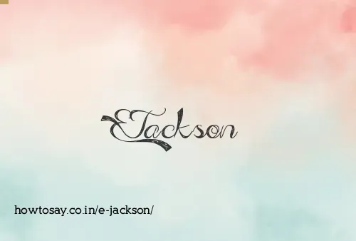 E Jackson