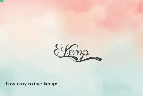 E Kemp