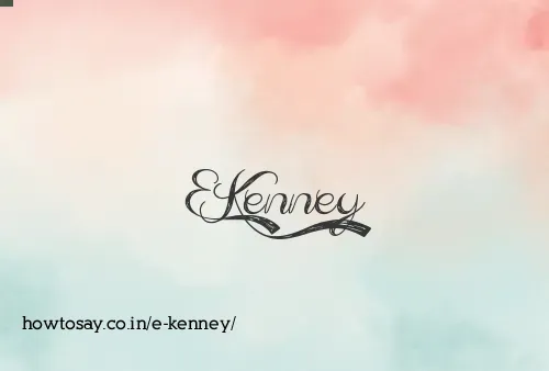 E Kenney