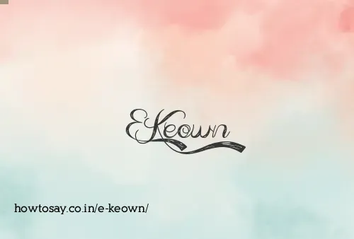 E Keown