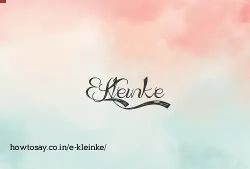 E Kleinke