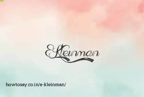E Kleinman