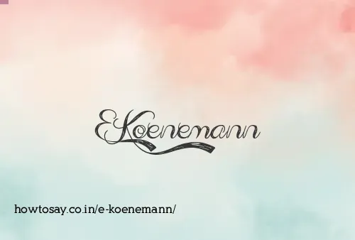 E Koenemann